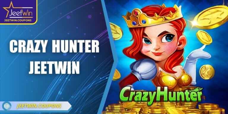 Crazy Hunter JeetWin – Nơi thợ săn chinh phục cá hiếm