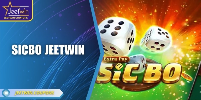 Sicbo JeetWin – Game đỏ đen đỉnh cao cho mọi bet thủ